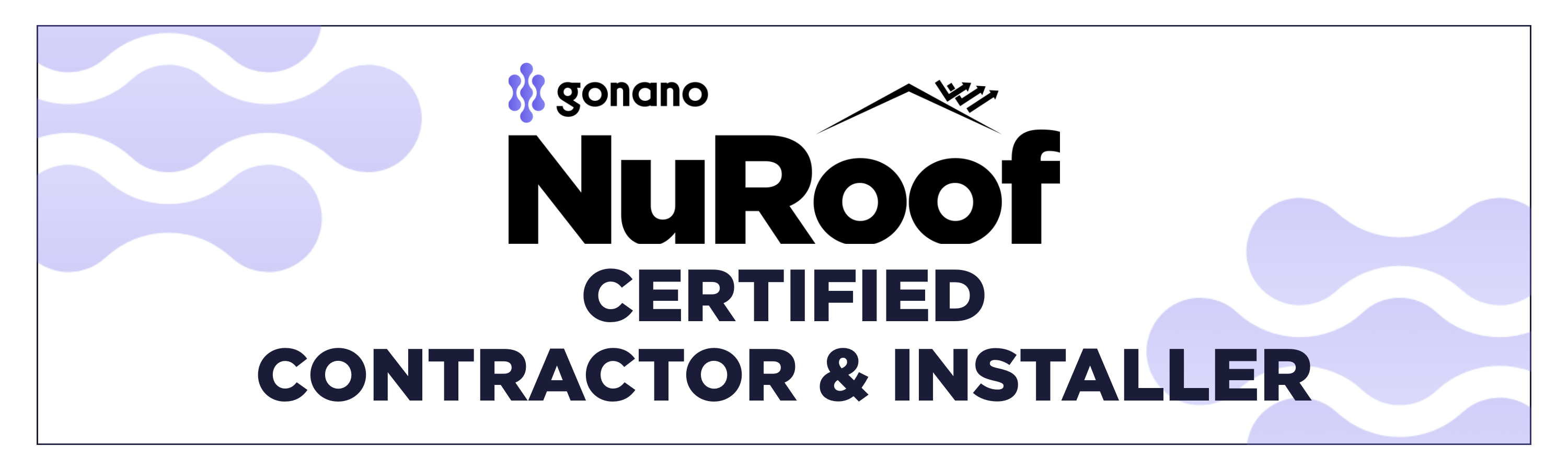 GoNano NuRoof Certified Contractor & Installer
